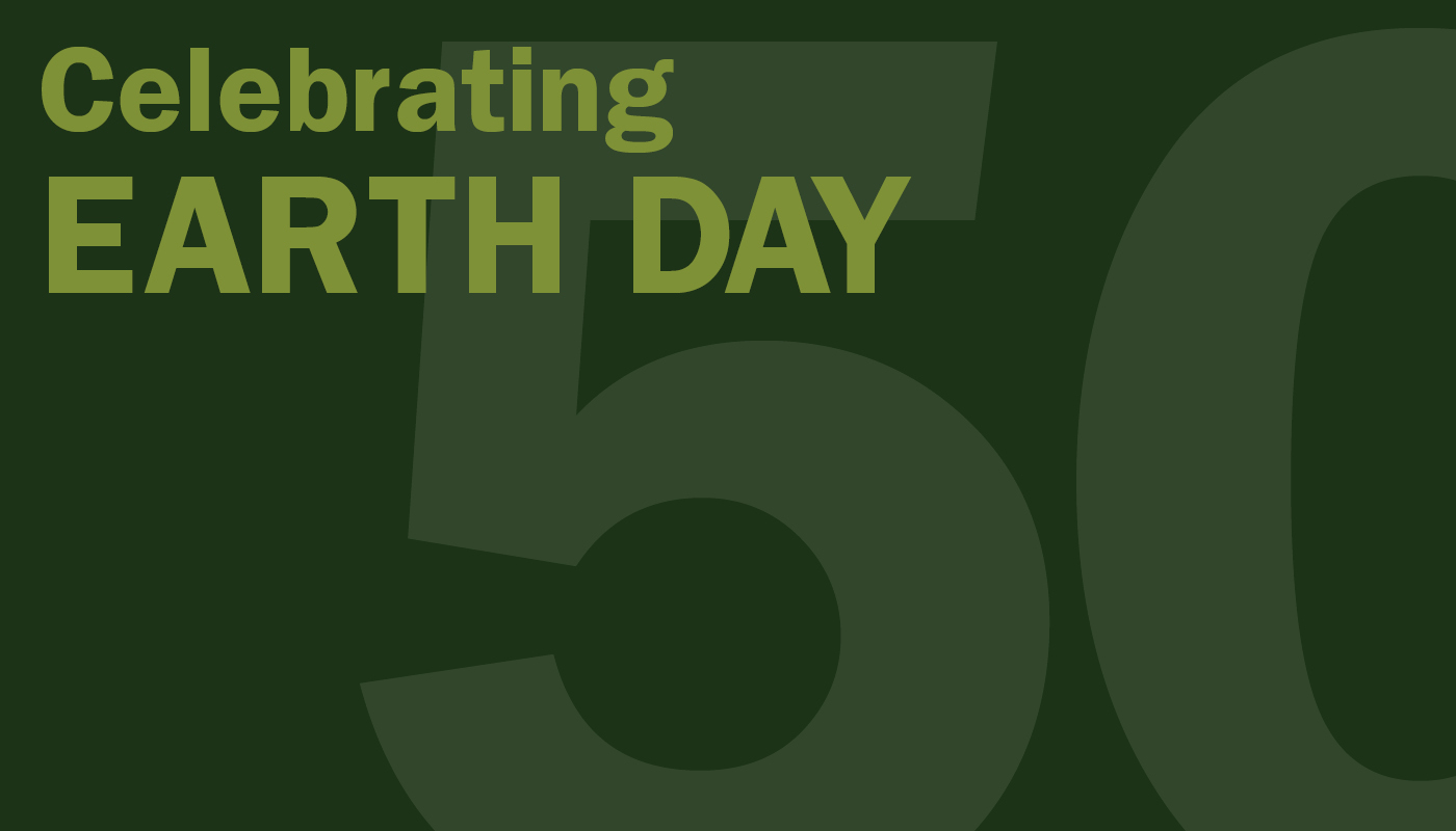 Celebrating Earth Day 50